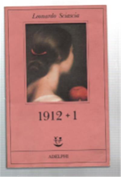 1912 + 1 - Leonardo Sciascia - copertina