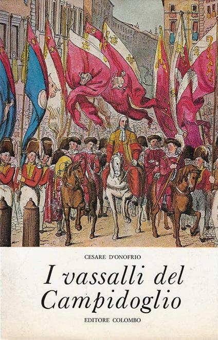 I vassalli del campidoglio - Cesare D'Onofrio - copertina