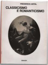 Classicismo E Romanticismo - Frederick Antal - copertina