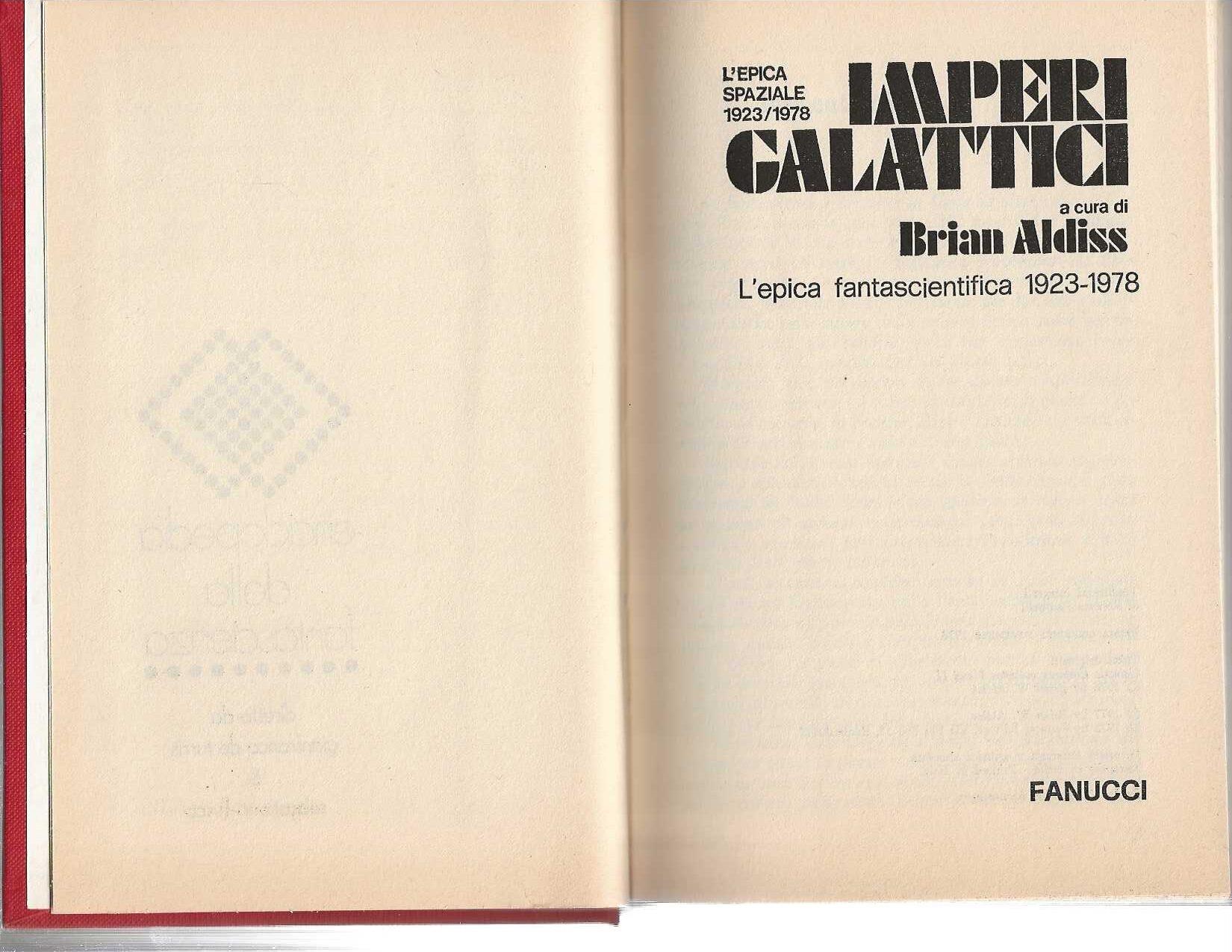 Imperi Galattici . L' epica fantascientifica 1923 - 1978