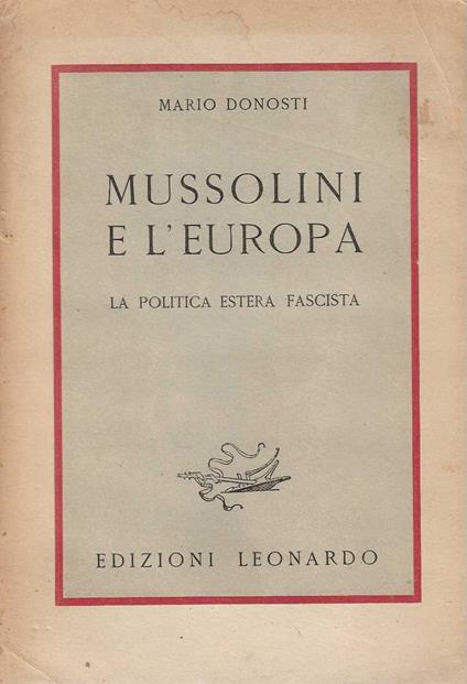 Mussolini e l'Europa. La politica estera fascista - copertina
