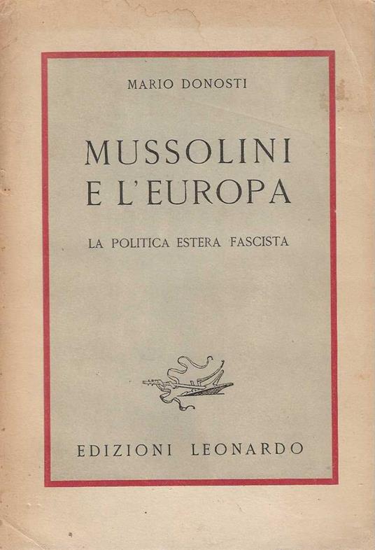 Mussolini e l'Europa. La politica estera fascista - copertina