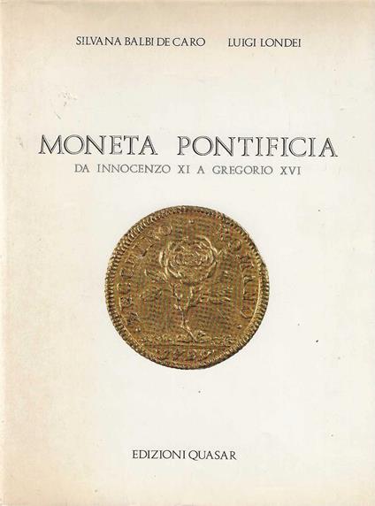 moneta pontificia da Innocenzo XI a Gregorio XVI - copertina