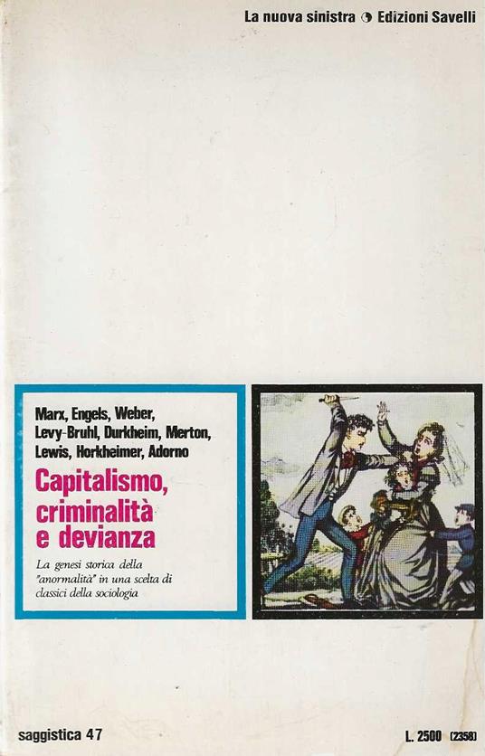 Capitalismo, criminalità e devianza - Autori Vari - copertina