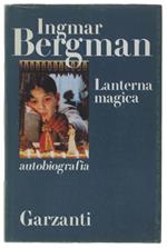 La Lanterna Magica Autobiografia - Bergman Ingmar