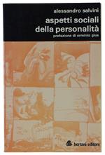 Aspetti Sociali Della Personalità - Salvini Alessandro - Bertani Editore, - 1977