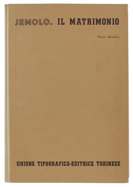 Il Matrimonio. Terza Edizione - Arturo Carlo Jemolo - copertina