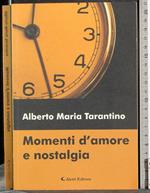 Momenti d'amore e nostalgia