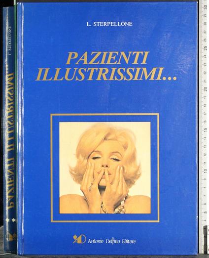 Pazienti illustrissimi..Vol 2 - Luciano Sterpellone - copertina