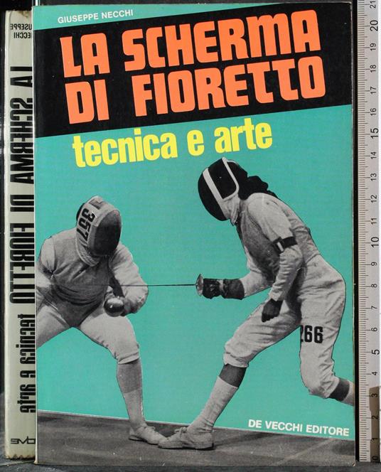 scherma di fioretto tecnica e arte - Giuseppe Vecchi - copertina