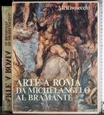 Arte a Roma da Michelangelo al Bramante
