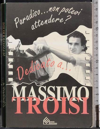 Dedicato a Massimo Trosi - copertina