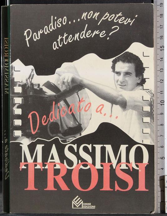 Dedicato a Massimo Trosi - copertina