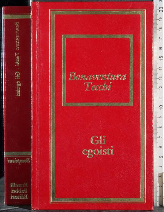Gli Egoisti - Bonaventura Tecchi - copertina