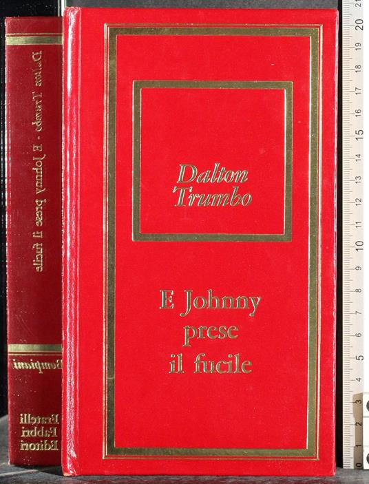 E Johnny prese il fucile - Dalton Trumbo - copertina