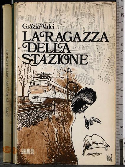 ragazza della stazione - Grazia Valci - copertina