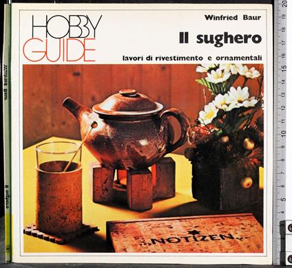 Hobby guide. Il sughero - copertina
