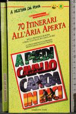 70 Itinerari all'aria aperta