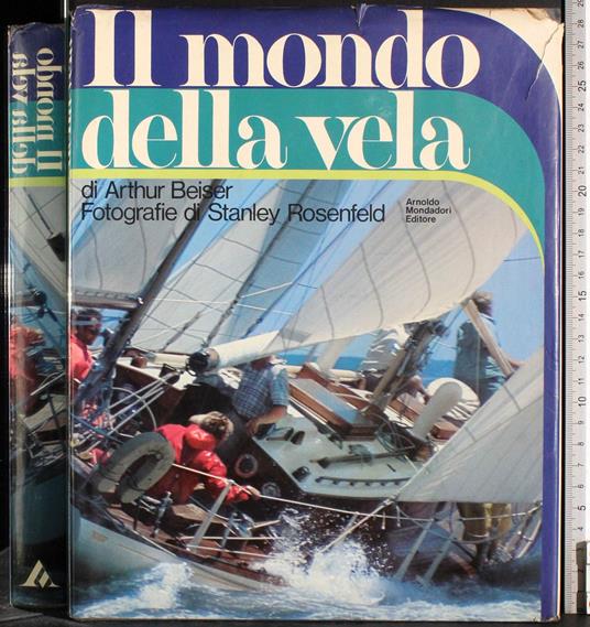 Il mondo della vela - Arthur Beiser - copertina