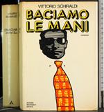 Baciamo le mani
