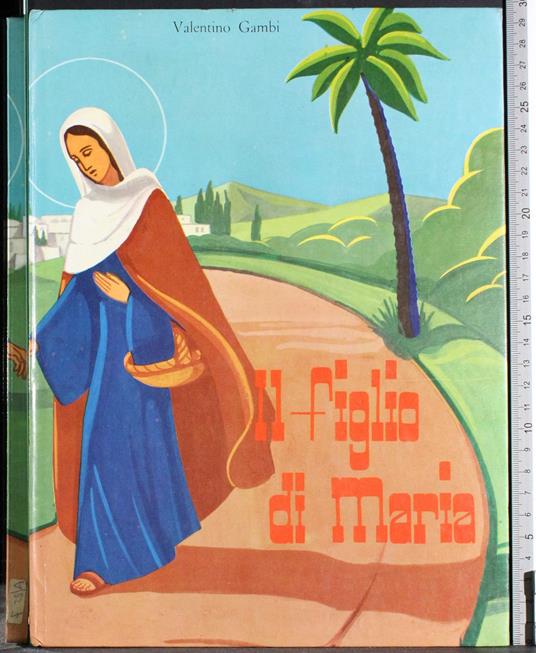 Il figlio di Maria - Valentino Gambi - copertina