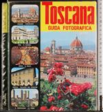 Toscana. Guida fotografica