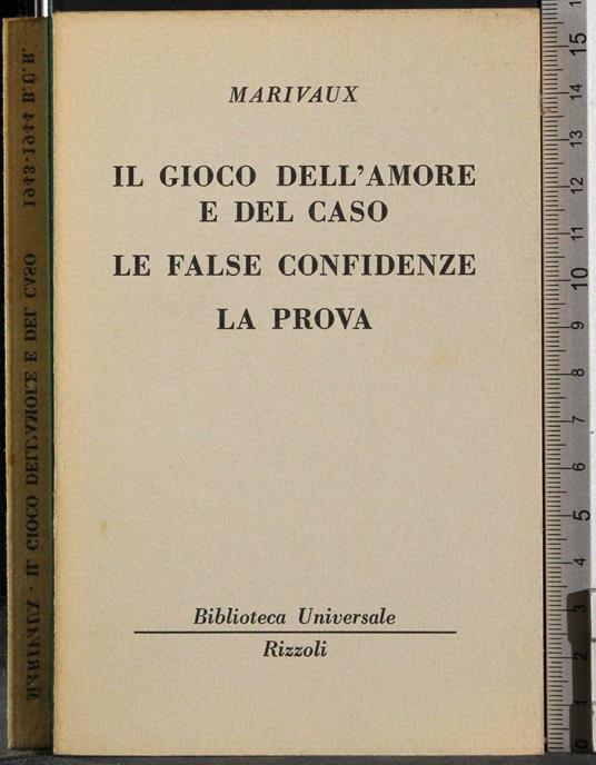Gioco dell'amore e del caso. False confidenze. Prova - Pierre de Marivaux - copertina