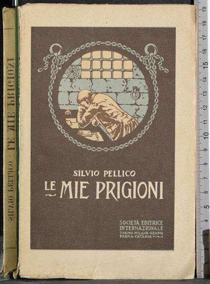 Le mie prigioni - Silvio Pellico - copertina