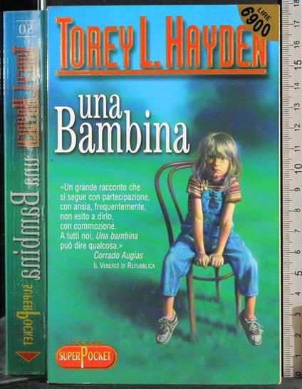 Una bambina - Torey L. Hayden - copertina
