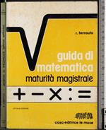 Guida di matematica. Maturità magistrale