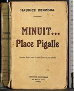Minuit…Place Pigalle