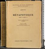 Metaphysique. Tome 2 - Livres H-N