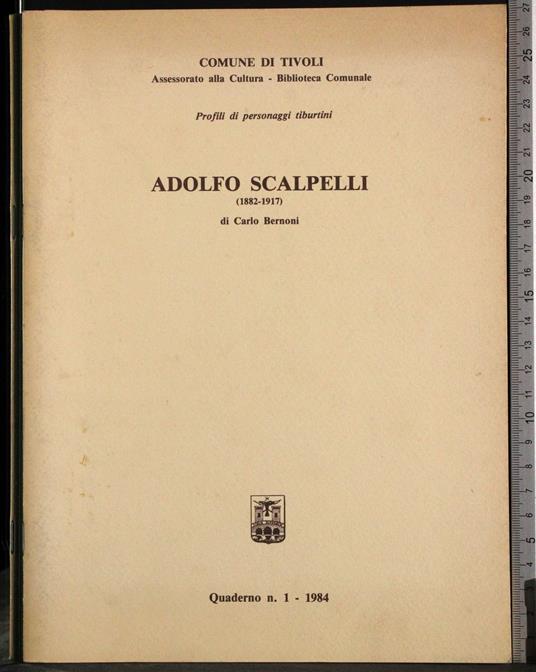 Adolfo Scalpelli (1882-1917). Quaderno n1 - Carlo Bernoni - copertina