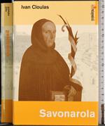 I protagonisti. Savonarola