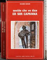 Sentite che ve dice er sor Capanna
