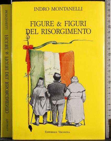 Figure & figuri del Risorgimento - Indro Montanelli - copertina