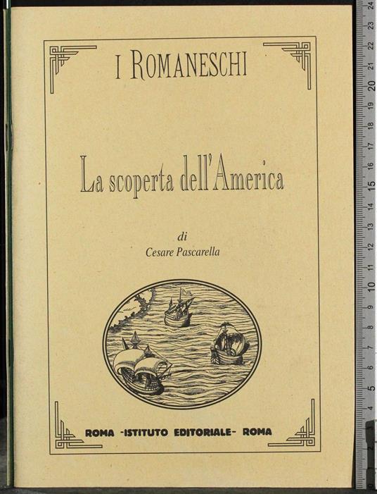 I romaneschi. La scoperta dell'America - Cesare Pascarella - copertina