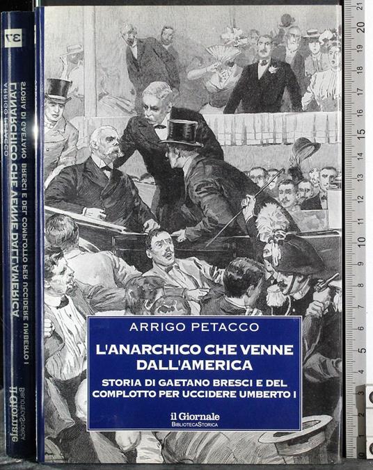 L' anarchico che venne dall'America - Arrigo Petacco - copertina