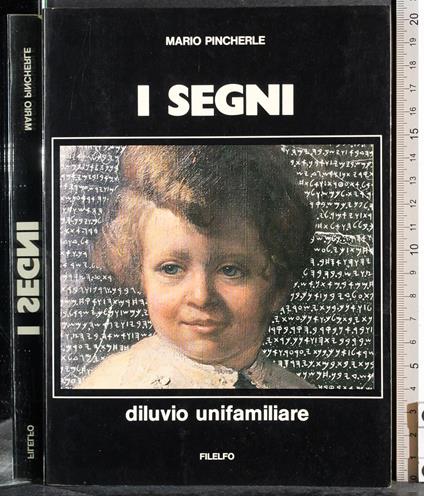 I segni. Diluvio unifamiliare - Mario Pincherle - copertina