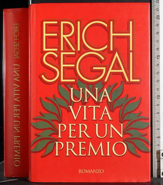 Una vita per un premio - Erich Segal - copertina