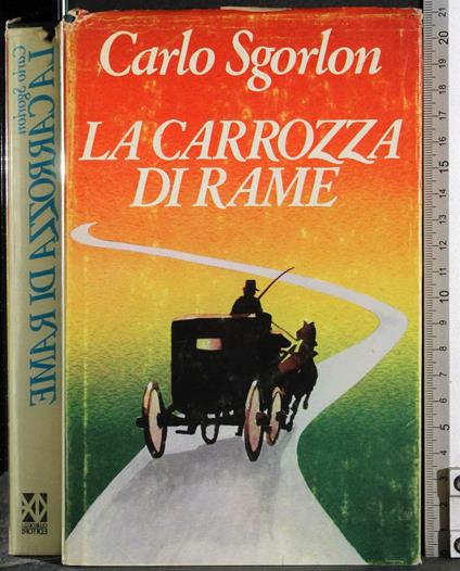 carrozza di rame - Carlo Sgorlon - copertina