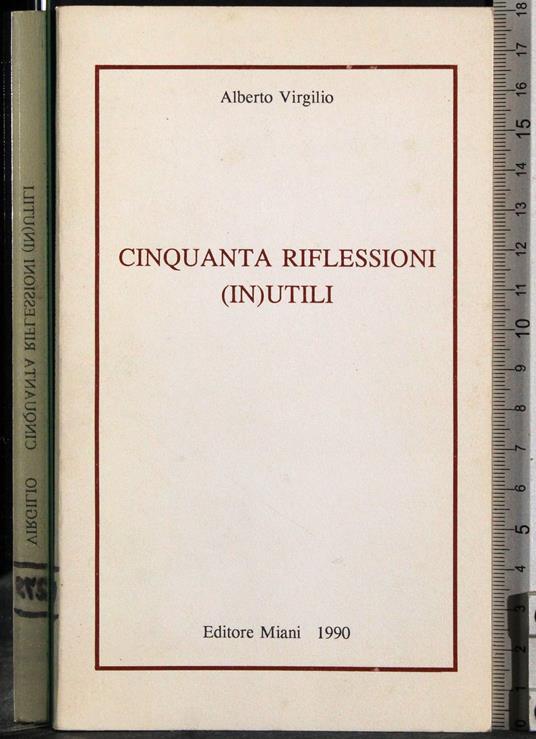 Cinquanta riflessioni (in)utili - Alberto Virgilio - copertina