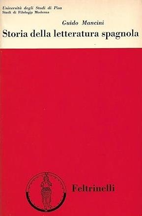 Storia Della Letteratura Spagnola - Guido Mancini - copertina