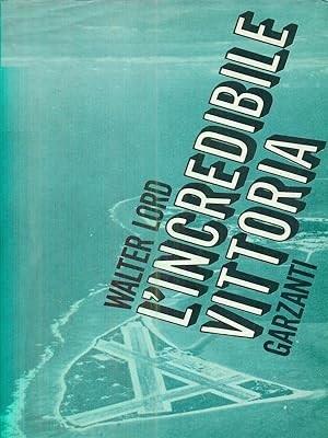L' Incredibile Vittoria - Walter Lord - copertina