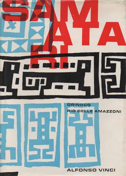SAMATARI (Orinoco - Amazzoni) - Alfonso Vinci - copertina