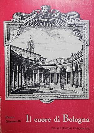 Il Cuore Di Bologna - Renzo Giacomelli - copertina