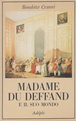 Madame du deffand e il suo mondo