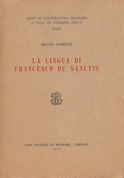 lingua di Francesco De Sanctis - Bruno Moretti - copertina