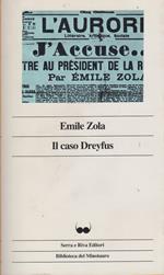 Il Caso Dreyfus Con Un'Antologia Di Scritti Dei Contemporanei