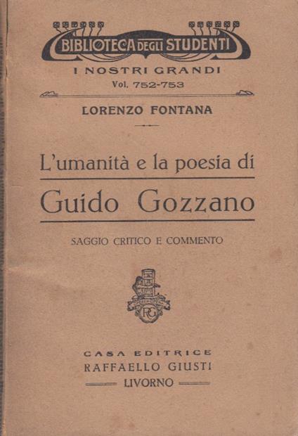 L' umanit e la poesia di Guido Gozzano - Lorenzo Fontana - copertina